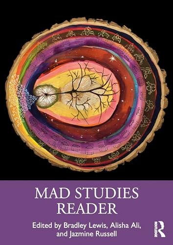 Mad Studies Reader: Interdisciplinary Innovatio, Lewis, Ali, Russell..