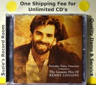 CD Yesterday Today Tomorrow The Greatest Hits of Kenny Loggins #B Very Best of