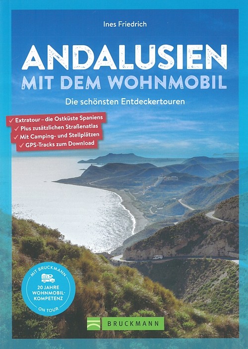Andalusien mit dem Wohnmobil Routen/Stellplätze/Reiseführer/Campingplätze/Touren