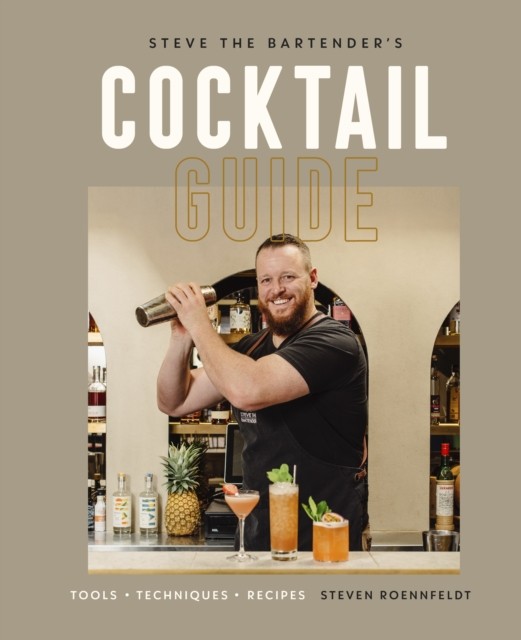 Steve the Bartender's Cocktail Guide by Steven Roennfeldt (Hardback Book) - Image 5