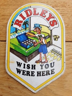 Beer pump clip badge Ridleys Brewery Wish You Were Here Holiday Theme