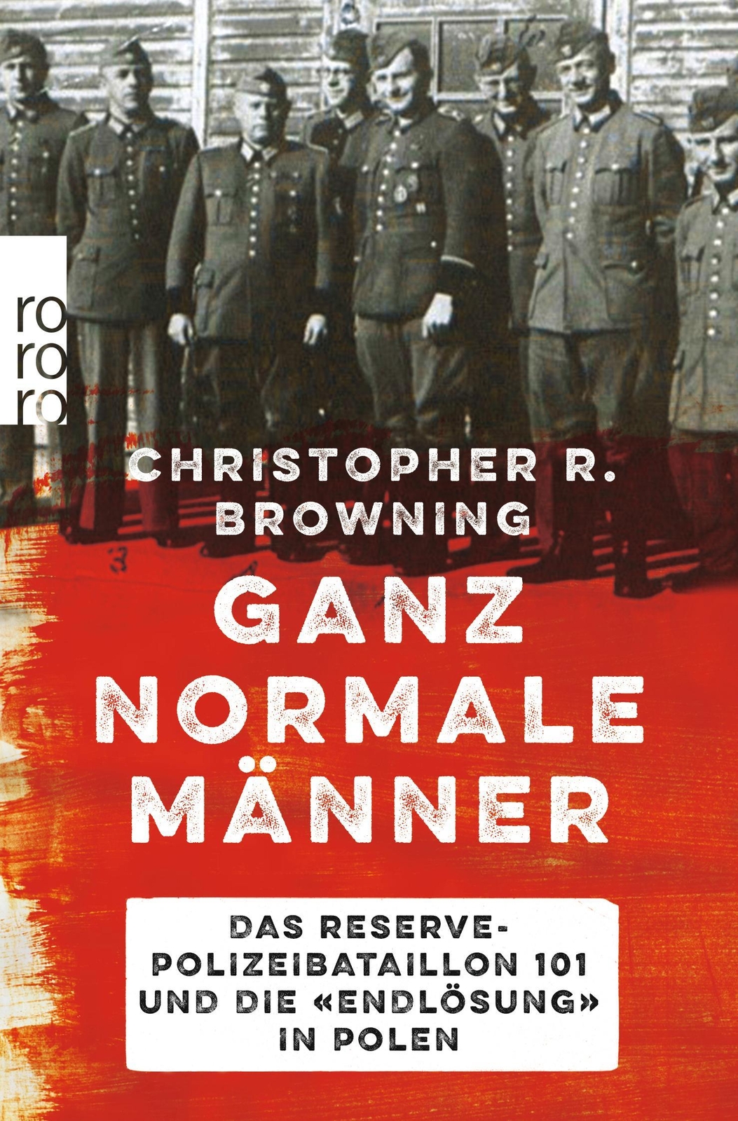 Thumbnail - Ganz Normale Männer Christopher R. Browning