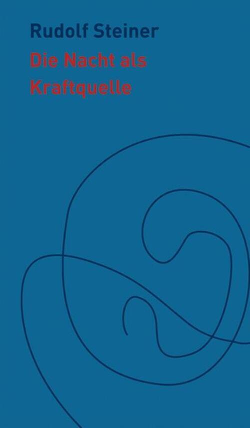 Thumbnail - Die Nacht Als Kraftquelle Rudolf Steiner Buch Die Kleinen Begleiter