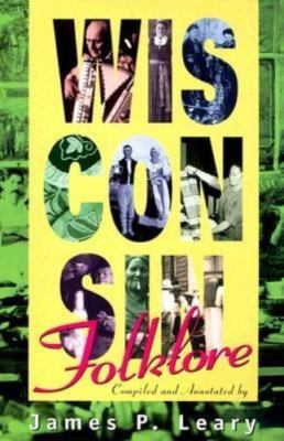 Wisconsin Folklore, , Very Good Book