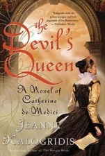 The Devil's Queen: A Novel of Catherine de Medici - Paperback - ACCEPTABLE