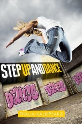 Step up and Dance Paperback Thalia Kalkipsakis