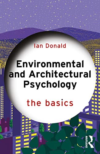 Environmental and Architectural Psychology: The Basics - Image 5