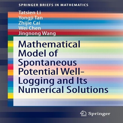 Mathematical Model of Spontaneous Potential Well-Logging and Its