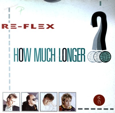 Re-Flex - How Much Longer? (12  Re-Mix) Maxi 1985 (VG/VG) .