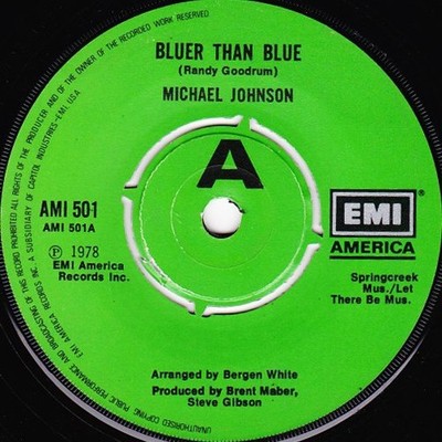 Michael Johnson  - Bluer Than Blue / Two In Love (7'', Single)