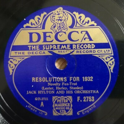 Jack Hylton - Resolutions For 1932 / The Cough Drop Shop - Decca F.2753-UK 1931