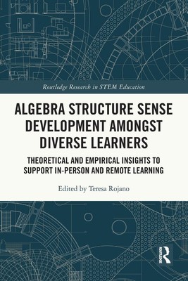 Teresa Rojano | Algebra Structure Sense Development amongst Diverse Learners