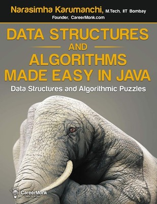 Data Structures and Algorithms Made Easy in Java: Data Structure and Algorit...