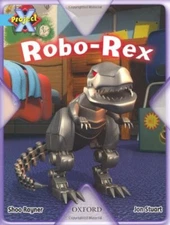 Project X: Toys and Games: Robo-Rex by Rayner, Shoo Paperback / softback Book