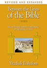 Between the Lines of the Bible: Genesis: Recapturing the Full Meaning of the Biblical Text by Yitzchak Etshalom (Hardback, 2015)