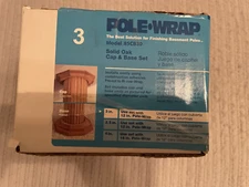 POLE-WRAP Solid Oak Cap & Base Set 3"    Model #85CB30  Finishing Basement Poles