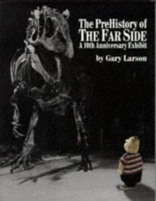 The PreHistory of the Far Side: A 10th anniversary exhib... | Buch | Zustand gut