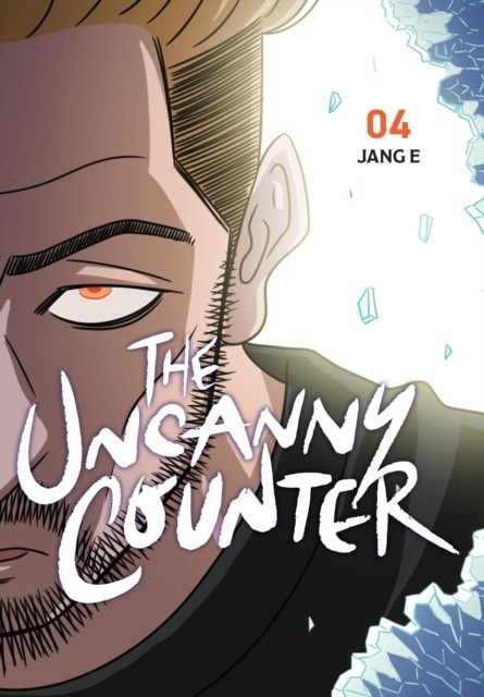 The Uncanny Counter, Vol. 4 by Jang E (Paperback Book)