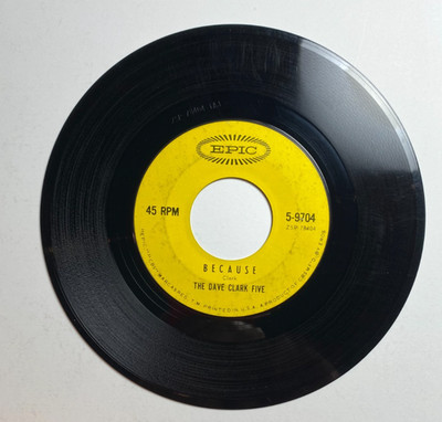 The Dave Clark Five   Because / Theme Without A Name Epic Records Rock 45 RPM