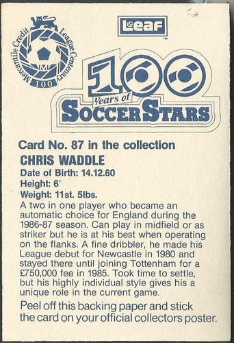 HOJA 100 AÑOS DE ESTRELLAS DE FÚTBOL-1987-#087-TOTTENHAM HOTSPUR/INGLATERRA-CHRIS WADDLE - Imagen 2 de 2