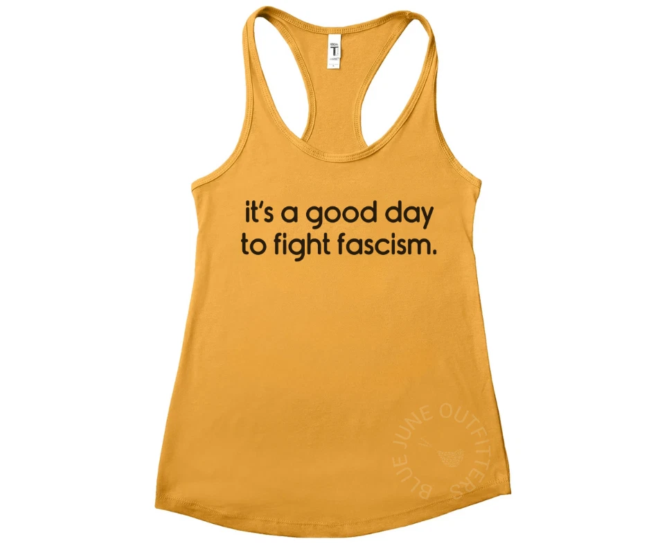 It's a Good Day to Fight Fascism | Camiseta sin mangas feminista espalda deportiva para mujer | FDT Foto 2 de 4