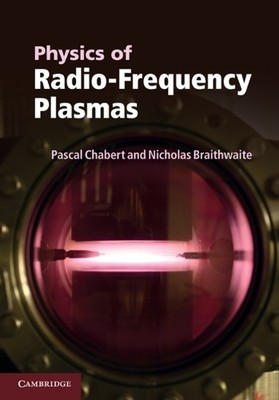 Pascal Chabert Nicholas Braith Physics of Radio-Frequency Pl (Gebundene Ausgabe)
