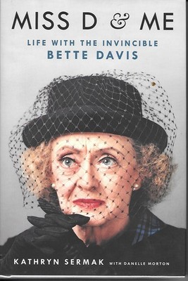 Miss D & Me Live with the Invincible Bette Davis