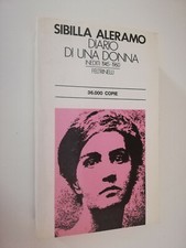 SIBILLA ALERAMO - DIARIO DI UNA DONNA 1945-1960 FELTRINELLI - 1°Ed 1978 - 080