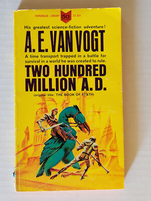 Two Hundred Million A.D. Paperback Library A.E. Van Vogt (The Book of Ptath)