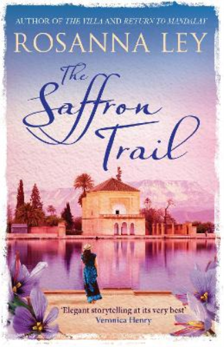 Rosanna Ley The Saffron Trail (Tascabile)