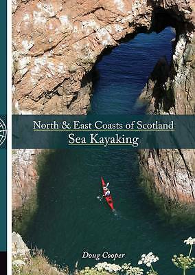 North & East coasts of Scotland sea kayaking by Doug Cooper (Paperback, 2014)