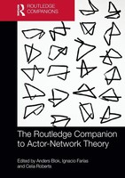 The Routledge Companion To Actor-Network Theory Anders Blok (U. A.) Taschenbuch
