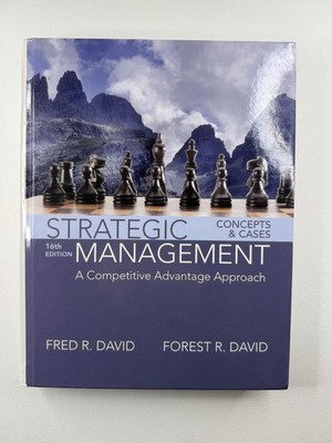 Strategic Management Concepts & Cases 16th Ed Fred R David Pearson Textbook HC