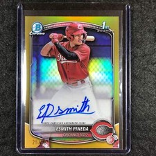 2025 Bowman Baseball ESMITH PINEDA Chrome Prospect 1st Bowman Auto Gold 25/50