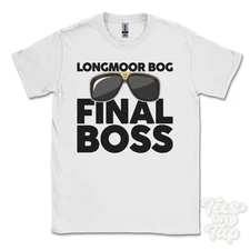 LONGMOOR BOG FINAL BOSS T-SHIRT funny xmas gift barkham wokingham england ibiza