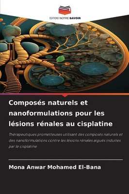 Mona Anwar Mohamed El-Bana | Composés naturels et nanoformulations pour les...