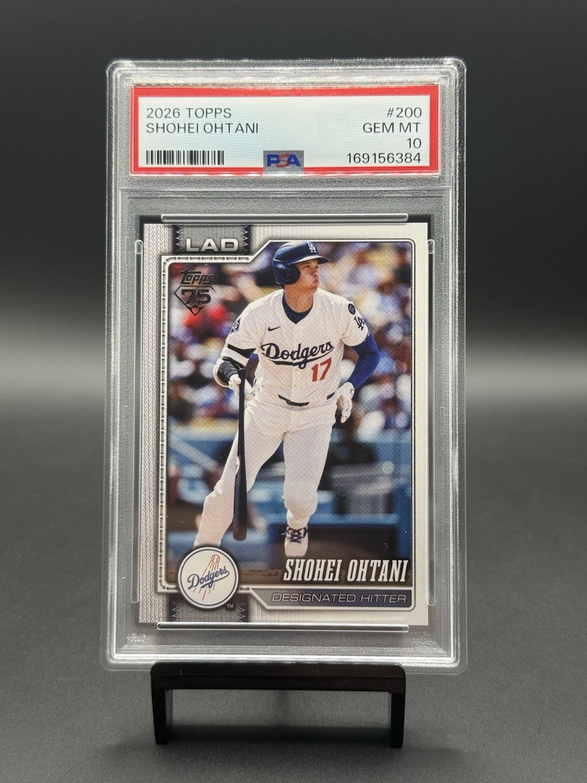 2026 Topps Shohei Ohtani 200 PSA 10 Gem Mint Dodgers view 1