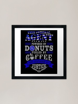 Federal Agent Powered By Donuts Fue Gerahmtes Wandbild Poster Leinwanddruck Bild