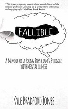Fallible: A Memoir of a Young - Paperback, by Jones Kyle Bradford - Good