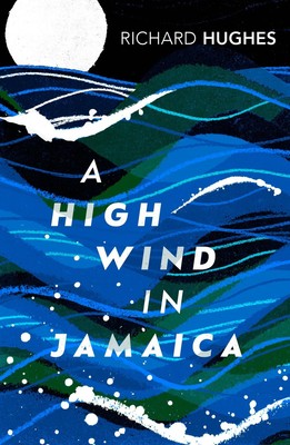 A High Wind in Jamaica | Richard Hughes | Englisch | Taschenbuch | 175 S. | 2002