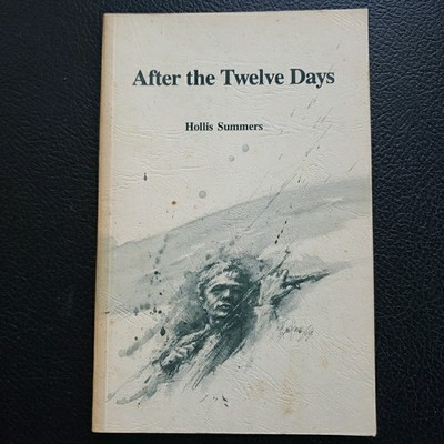 After the Twelve Days by Hollis Summers Ashland Poetry Press 1987 Ohio Arts