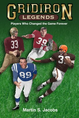 GRIDIRON LEGENDS- PLAYERS WHO CHANGED THE GAME FOREVER - SAVE 40%!