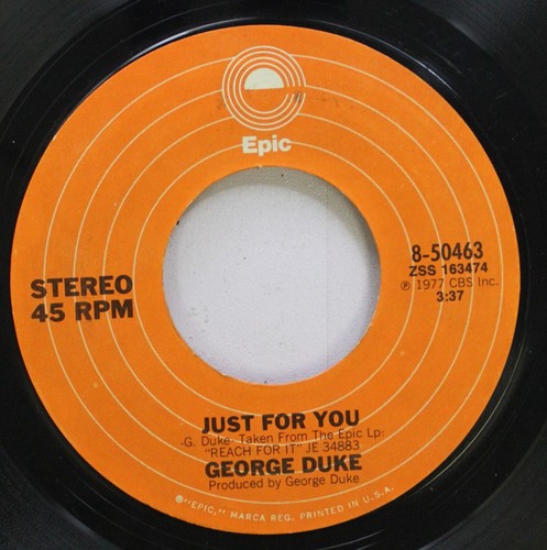 Soul 45 George Duke - Just For You / Reach For It On Epic