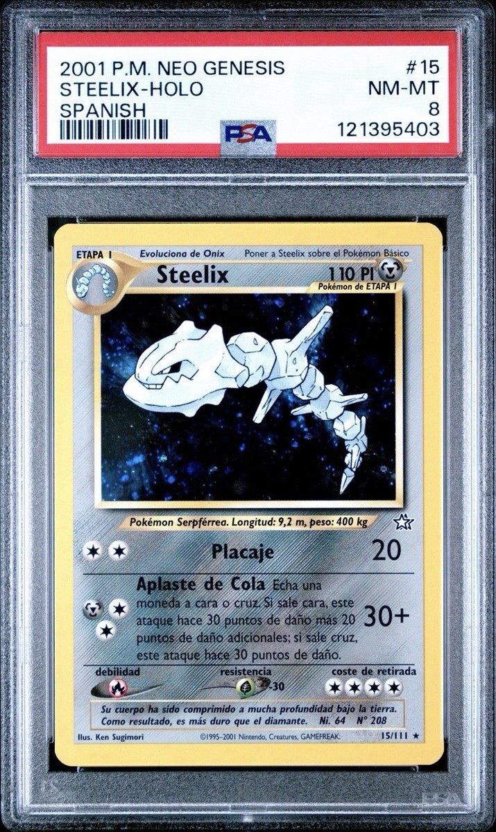 2001 Pokemon SPANISH Unlimited Neo Genesis Steelix Holo 15/111 PSA