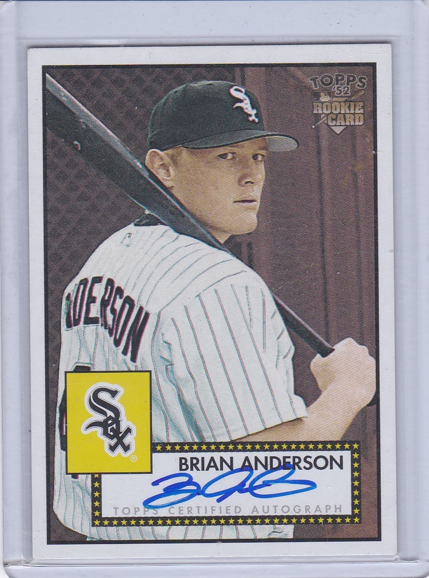 2006 Topps '52 Signature Brian Anderson  Auto White Sox