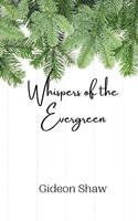 Gideon Shaw | Whispers Of The Evergreen | Taschenbuch | Englisch (2024)