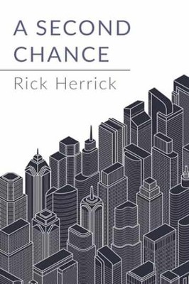 A Second Chance - Paperback, by Herrick Rick - Very Good