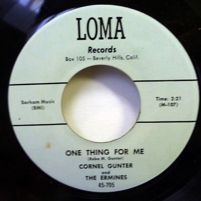 Cornell Gunter & ERMINES 45RPM 7'' Single Reissue LOMA Doo Wop