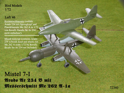 Mistel 7-I:   Ar 234 B und Me 262 A-1a  1/72 Bird Models Bausatz / mixed kit