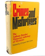J. Francis McComas CRIMES AND MISFORTUNES :  The Anthony Boucher Memorial Anthol